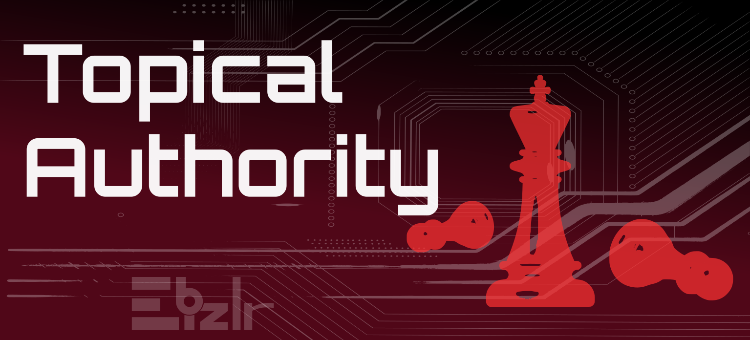 Topical authority: A Guaranteed method to outrank blog post competition [2023]